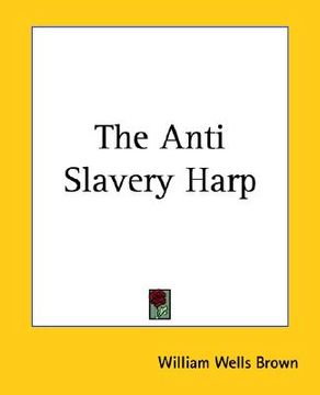 portada the anti slavery harp (en Inglés)