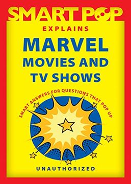portada Smart Pop Explains Marvel Movies and TV Shows (en Inglés)