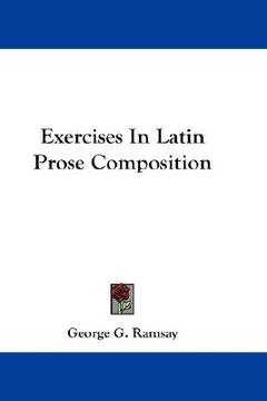 portada exercises in latin prose composition (en Inglés)