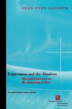 portada Experience and the Absolute: Disputed Questions on the Humanity of man (Perspectives in Continental Philosophy) (in English)