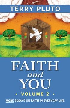 portada faith and you, volume 2: more essays on faith in everyday life (en Inglés)