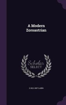 portada A Modern Zoroastrian (en Inglés)