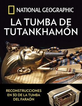 portada La Tumba de Tutankhamon - National Geographic - Libro Físico