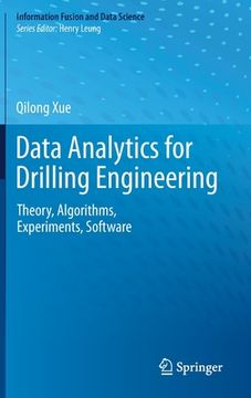 portada Data Analytics for Drilling Engineering: Theory, Algorithms, Experiments, Software (en Inglés)