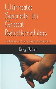portada Ultimate Secrets to Great Relationships (en Inglés)