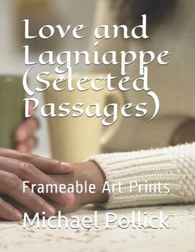 portada Love and Lagniappe (Selected Passages): Frameable Art Prints (en Inglés)