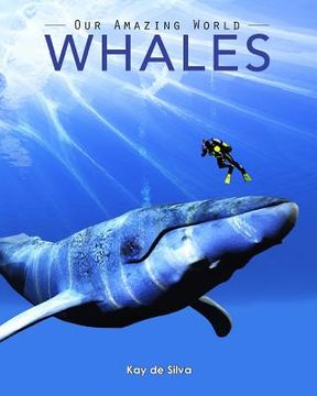 portada Whales: Amazing Pictures & Fun Facts on Animals in Nature (en Inglés)