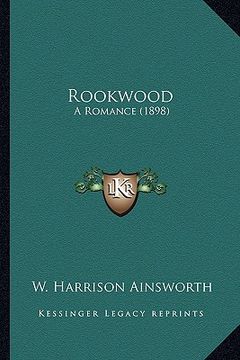 portada rookwood: a romance (1898) a romance (1898)