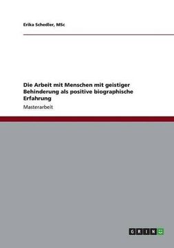 portada Die Arbeit mit Menschen mit geistiger Behinderung als positive biographische Erfahrung (German Edition)