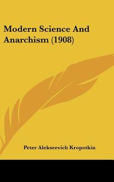 portada modern science and anarchism (1908) (en Inglés)