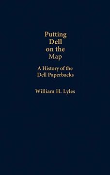portada Putting Dell on the Map: A History of Dell Paperbacks (en Inglés)