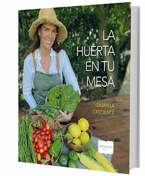 portada LA HUERTA EN TU MESA (in Spanish)