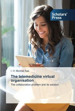 portada The telemedicine virtual organisation: The collaboration problem and its solution