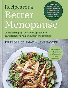 portada Recipes for a Better Menopause: A Life-Changing, Positive Approach to Nutrition for Pre, Peri and Post Menopause (en Inglés)