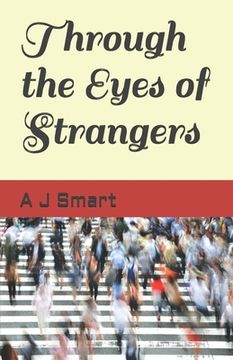 portada Through the Eyes of Strangers (en Inglés)