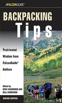 portada backpacking tips, 2nd: trail-tested wisdom from falconguide authors (en Inglés)