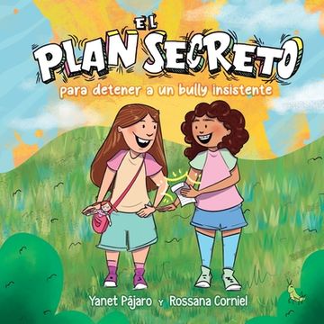 portada El Plan Secreto Para Detener a un Bully Insistente (in Spanish)