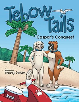 portada Tebow Tails: Caspar's Conquest