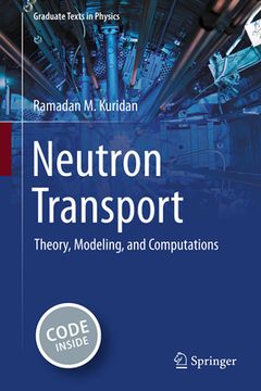 portada Neutron Transport: Theory, Modeling, and Computations (en Inglés)