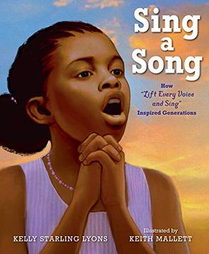 portada Sing a Song: How Lift Every Voice and Sing Inspired Generations 