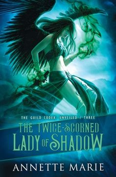 portada The Twice-Scorned Lady of Shadow (The Guild Codex: Unveiled) (en Inglés)