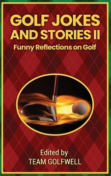 portada Golf Jokes and Stories II: Funny Reflections on Golf (en Inglés)