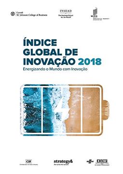 portada The Global Innovation Index 2018 (Portuguese edition): Energizing the World with Innovation (in Portuguese)