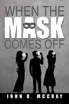 portada When the Mask Comes Off (en Inglés)