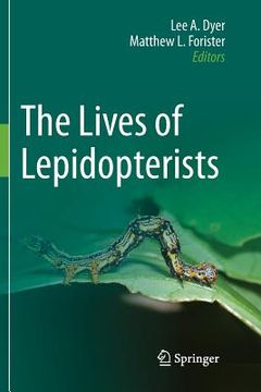 portada The Lives of Lepidopterists (en Inglés)