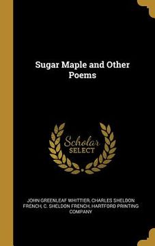 portada Sugar Maple and Other Poems