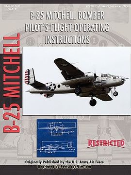 portada north american b-25 mitchell bomber pilot's flight operating manual (en Inglés)