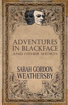 portada Adventures in Blackface: and other shorts (in English)