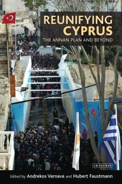 portada Reunifying Cyprus: The Annan Plan and Beyond (en Inglés)