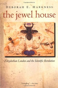 portada The Jewel House: Elizabethan London and the Scientific Revolution (in English)