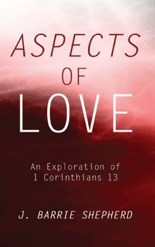 portada Aspects of Love: An Exploration of 1 Corinthians 13 (en Inglés)