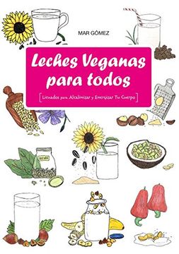 Leches Veganas para todos