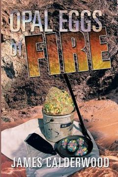 portada Opal Eggs Of Fire (en Inglés)