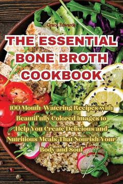 portada The Essential Bone Broth Cookbook (en Inglés)