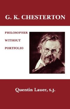 portada G. K. Chesterton: Philosopher Without Portfolio (en Inglés)