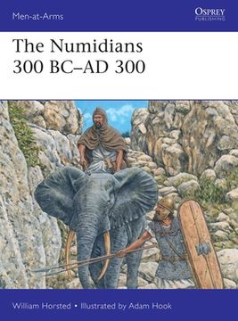 portada The Numidians 300 Bc–Ad 300 (Men-At-Arms) (en Inglés)