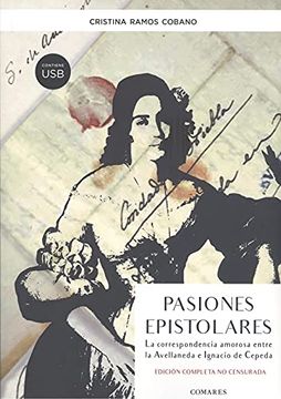 portada Pasiones Epistolares: La Correspondencia Amorosa Entre la Avellaneda e Ignacio Cepeda (in Spanish)