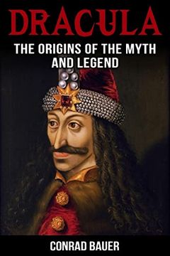 portada Dracula: The Origins of the Myth and Legend (in English)