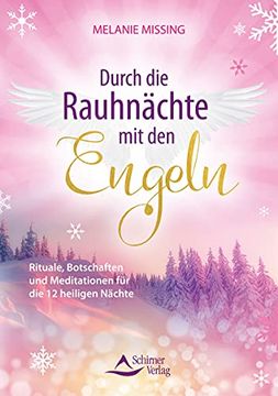 portada Durch die Rauhnächte mit den Engeln: Rituale, Botschaften und Meditationen für die 12 Heiligen Nächte (in German)