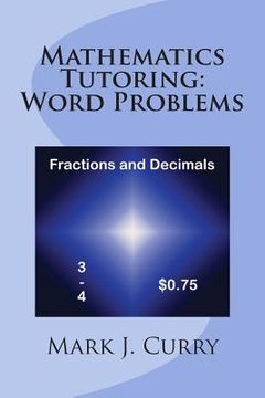 portada Mathematics Tutoring: Word Problems - Fractions and Decimals (en Inglés)
