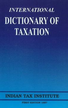 portada International Dictionary of Taxation (en Inglés)