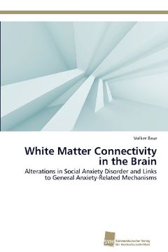 portada White Matter Connectivity in the Brain