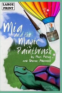portada Mia and the Magic Paintbrush: Large Print Edition (en Inglés)