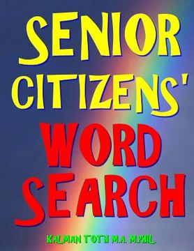 portada Senior Citizens' Word Search: 111 Extra Large Print Puzzles