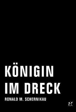 portada Königin im Dreck: Texte zur Zeit (en Alemán)