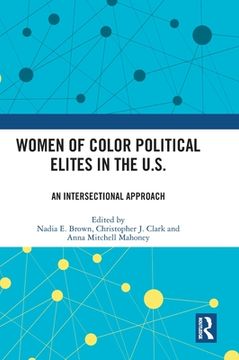 portada Women of Color Political Elites in the U. S. An Intersectional Approach (en Inglés)